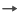 →