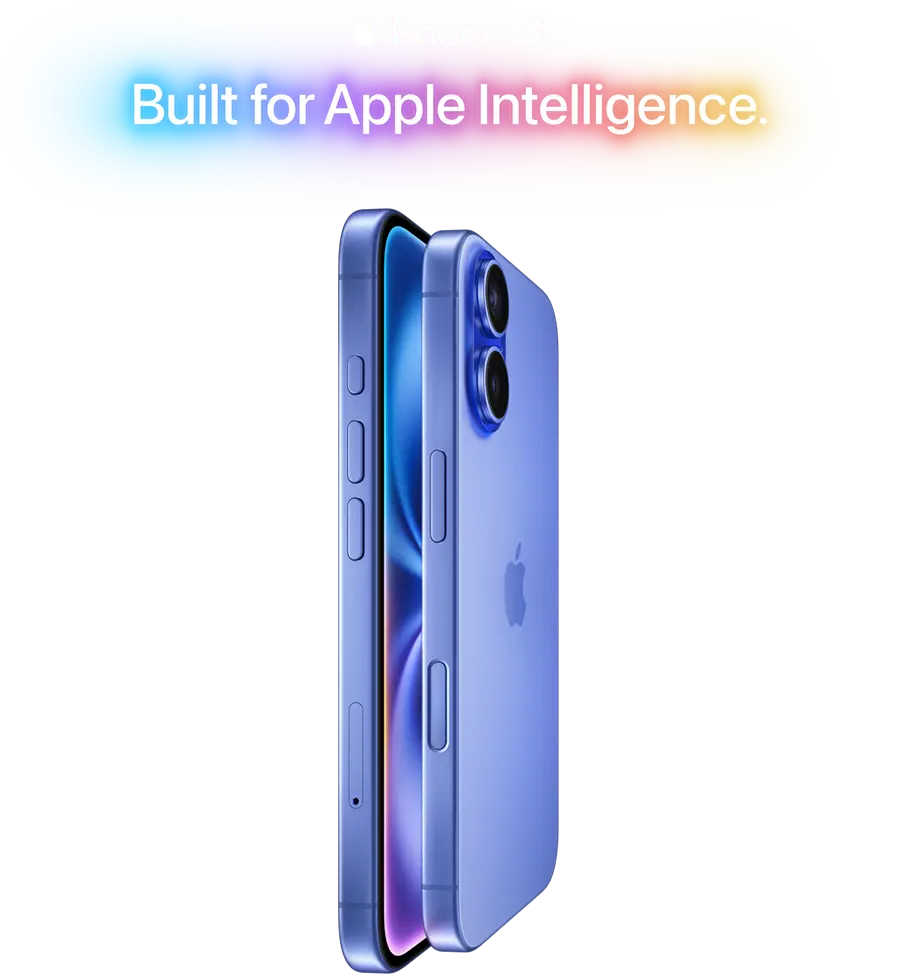 iPhone 16 Built for Apple Intelligence.
